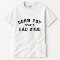 Corn Pop Was A Bad Dude Athletic Cornpop Meme Tall T-Shirt