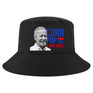 Corn Pop Was A Bad Dude Funny Joe Biden Cool Comfort Performance Bucket Hat