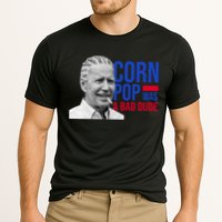 Corn Pop Was A Bad Dude Funny Joe Biden Performance Shirt