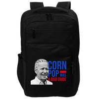 Corn Pop Was A Bad Dude Funny Joe Biden Impact Tech Backpack