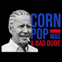 Corn Pop Was A Bad Dude Funny Joe Biden Backpack