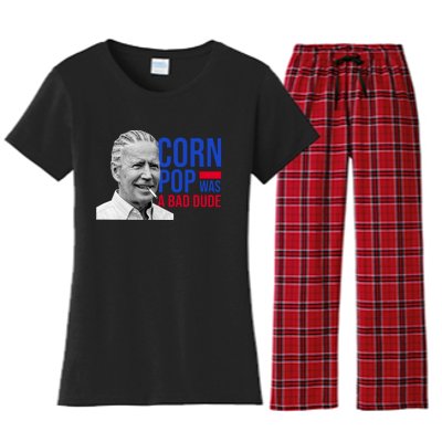 Corn Pop Was A Bad Dude Funny Joe Biden Women's Flannel Pajama Set