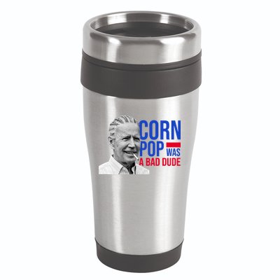 Corn Pop Was A Bad Dude Funny Joe Biden 16oz Travel Tumbler