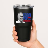 Corn Pop Was A Bad Dude Funny Joe Biden Tumbler