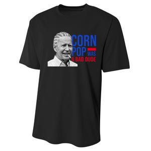 Corn Pop Was A Bad Dude Funny Joe Biden Performance Sprint T-Shirt