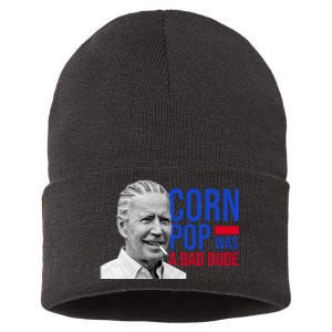 Corn Pop Was A Bad Dude Funny Joe Biden Sustainable Knit Beanie