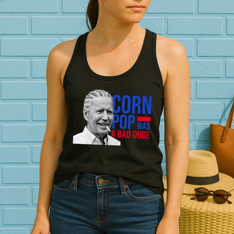Corn Pop Was A Bad Dude Funny Joe Biden Womens Tank Top