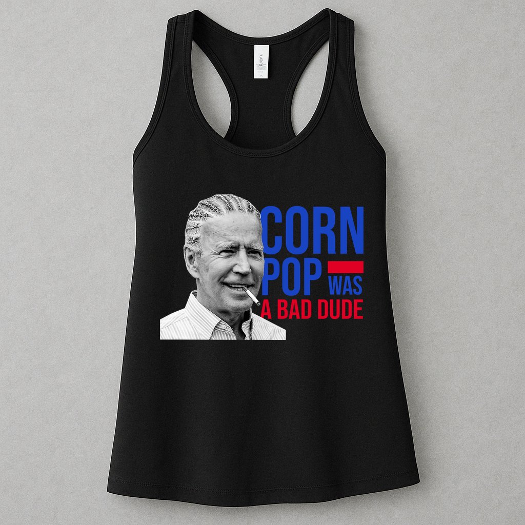 Corn Pop Was A Bad Dude Funny Joe Biden Womens Tank Top