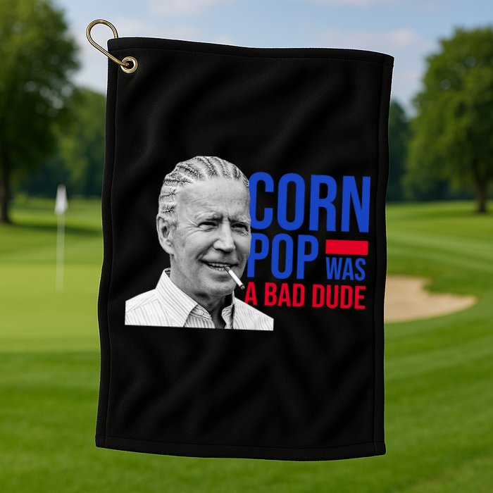 Corn Pop Was A Bad Dude Funny Joe Biden Golf Towel