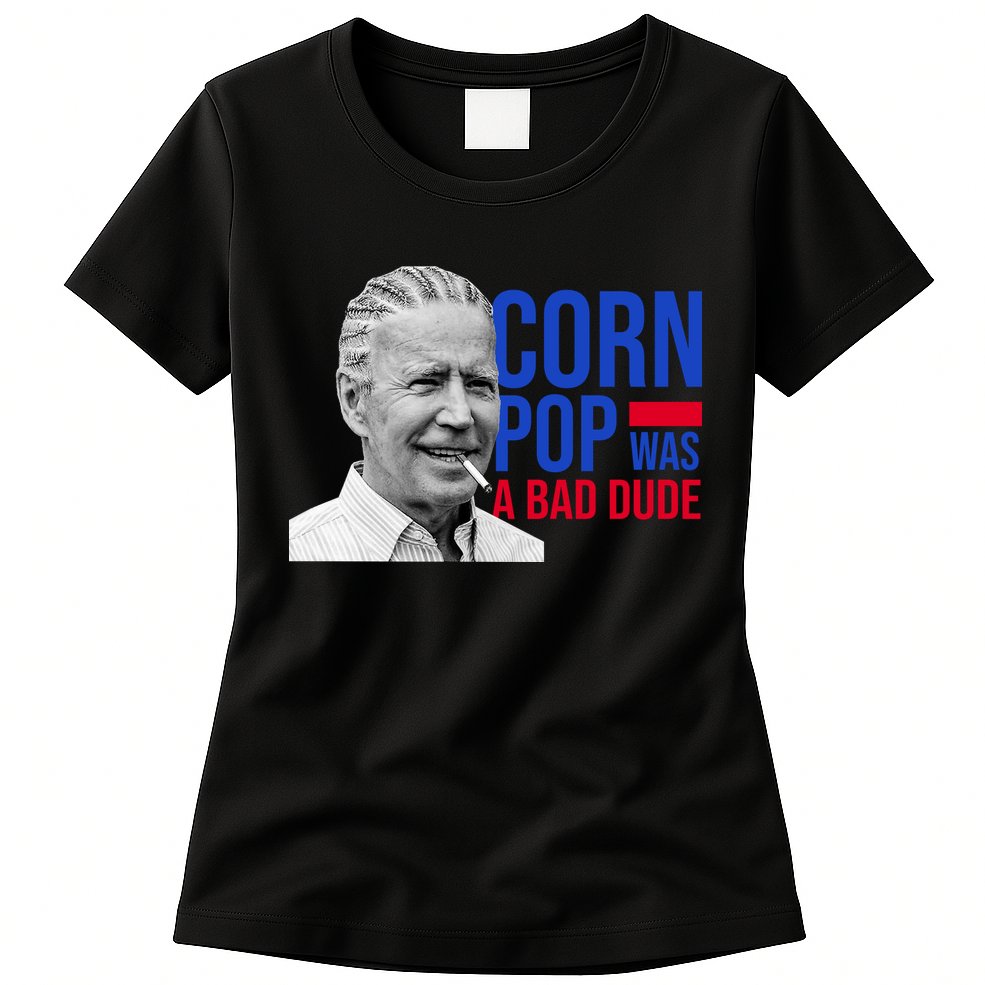Corn Pop Was A Bad Dude Funny Joe Biden Womens T-Shirt