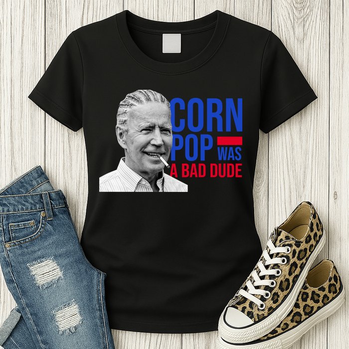 Corn Pop Was A Bad Dude Funny Joe Biden Womens T-Shirt