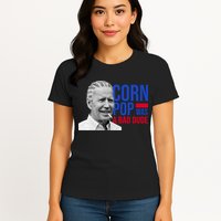 Corn Pop Was A Bad Dude Funny Joe Biden Womens T-Shirt