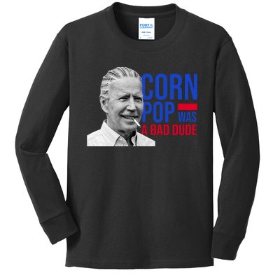 Corn Pop Was A Bad Dude Funny Joe Biden Kids Long Sleeve Shirt