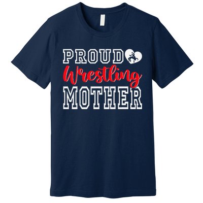 Cute Proud Wrestling Mother Mothers Day Christmas Premium T-Shirt