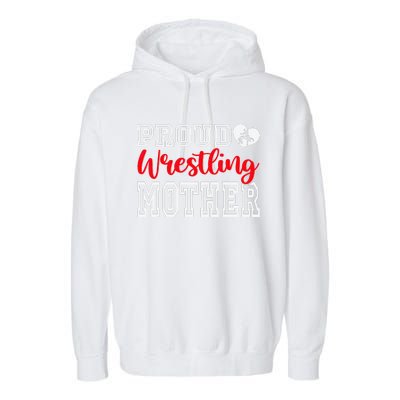 Cute Proud Wrestling Mother Mothers Day Christmas Garment-Dyed Fleece Hoodie