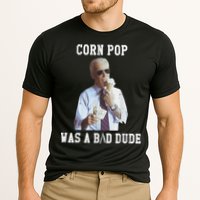 Corn Pop Was A Bad Dude Joe Biden Funny Political Meme Performance Shirt