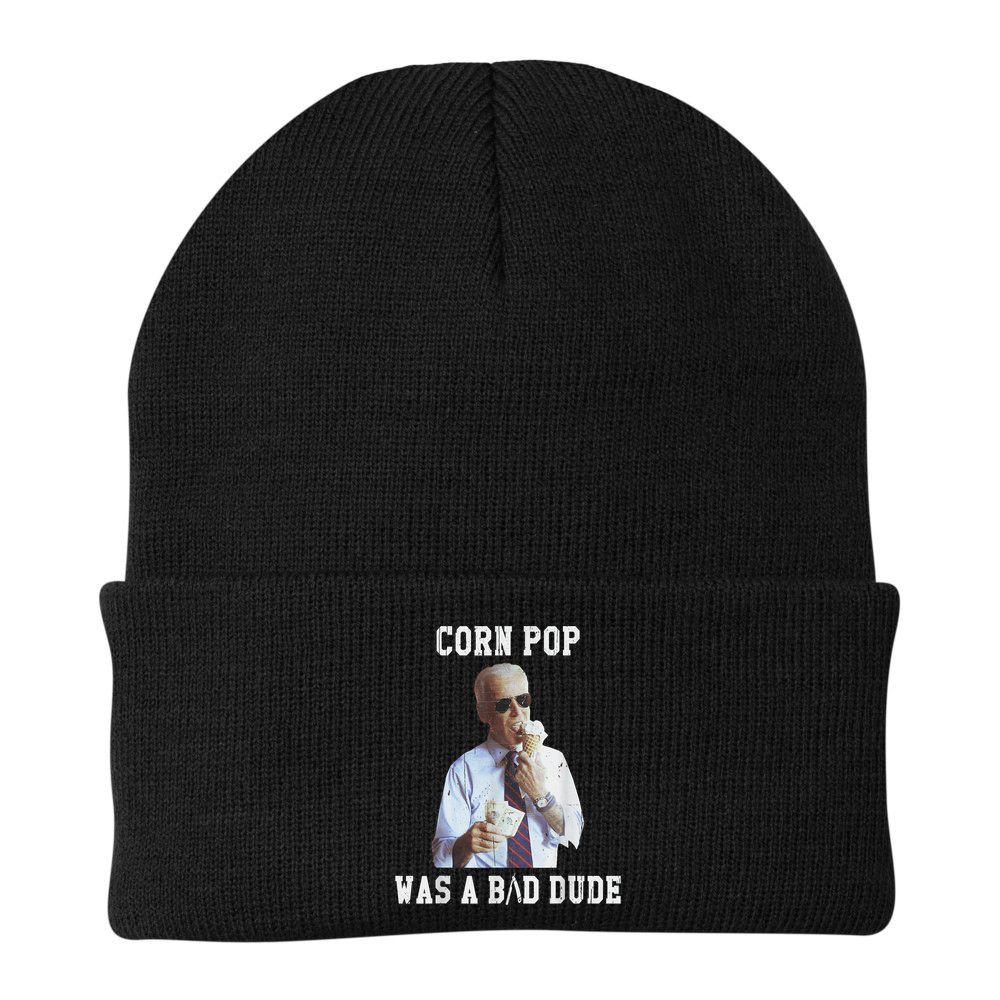 Corn Pop Was A Bad Dude Joe Biden Funny Political Meme Beanie