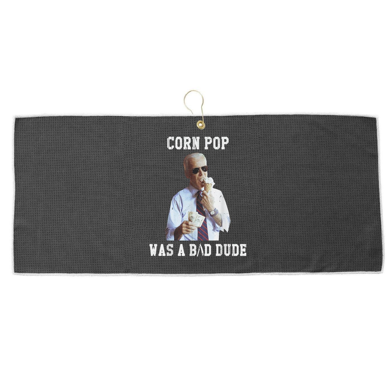 Corn Pop Was A Bad Dude Joe Biden Funny Political Meme Large Microfiber Waffle Golf Towel