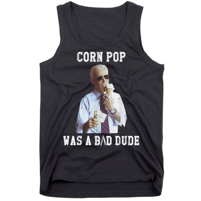 Corn Pop Was A Bad Dude Joe Biden Funny Political Meme Tank Top