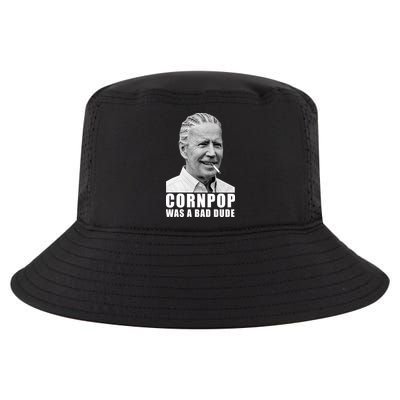 Corn Pop Was A Bade Due Funny Joe Biden Vintage Cool Comfort Performance Bucket Hat