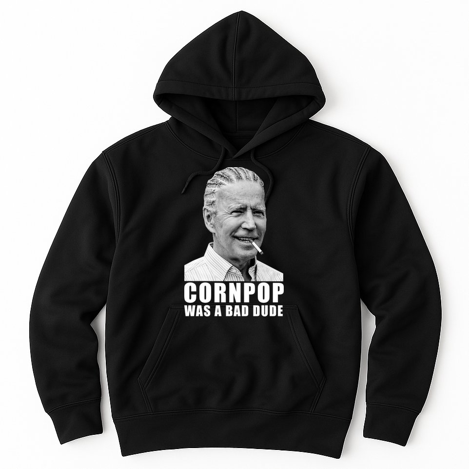 Corn Pop Was A Bade Due Funny Joe Biden Vintage Hoodie