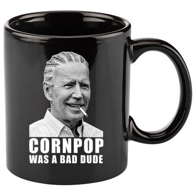 Corn Pop Was A Bade Due Funny Joe Biden Vintage 11oz C Handle Ceramic Mug