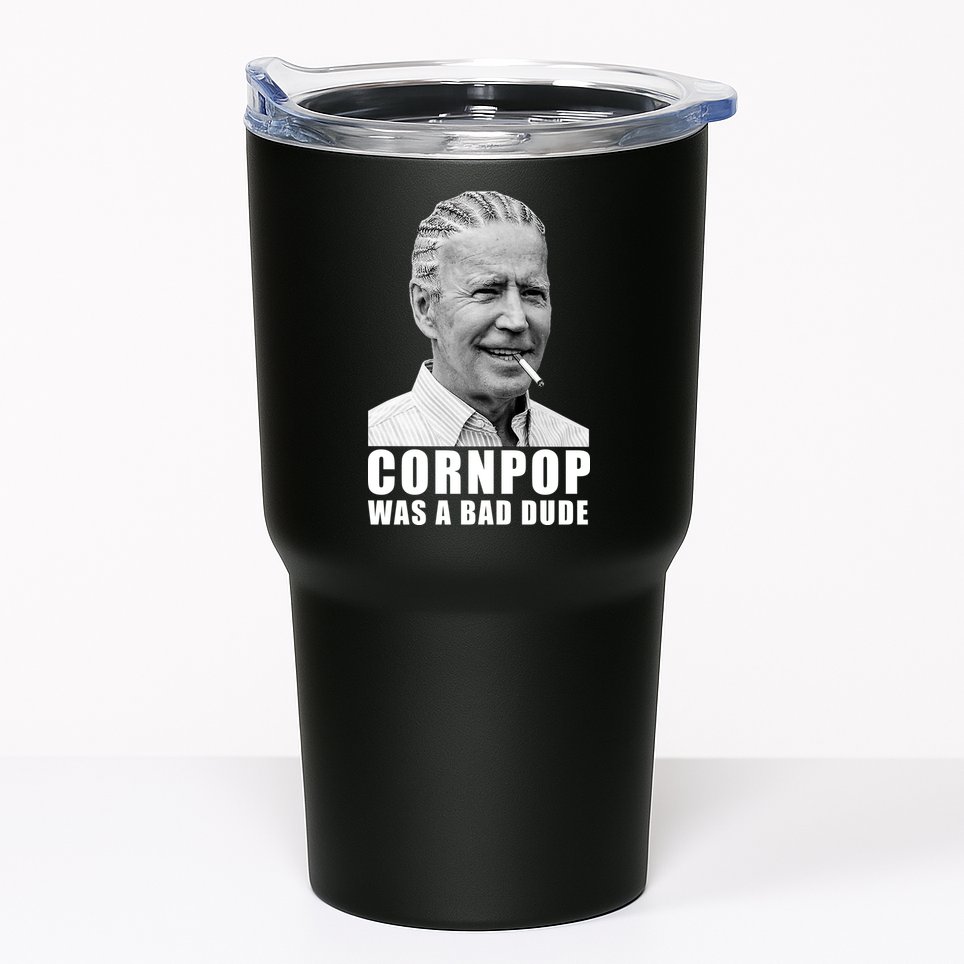 Corn Pop Was A Bade Due Funny Joe Biden Vintage Tumbler