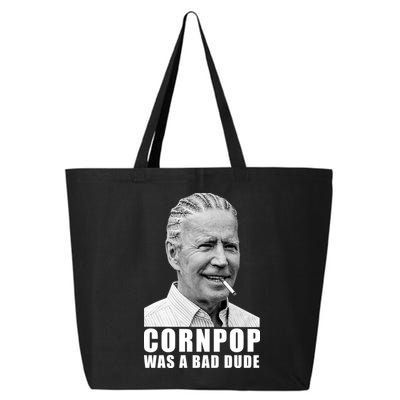 Corn Pop Was A Bade Due Funny Joe Biden Vintage 25L Jumbo Tote