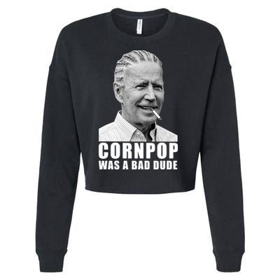Corn Pop Was A Bade Due Funny Joe Biden Vintage Cropped Pullover Crew