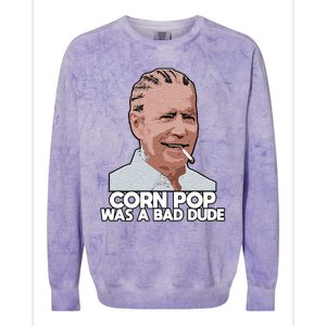 Corn Pop Was A Bad Dude Colorblast Crewneck Sweatshirt