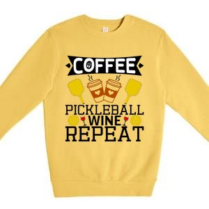 Coffee Pickleball Wine Repeat Premium Crewneck Sweatshirt