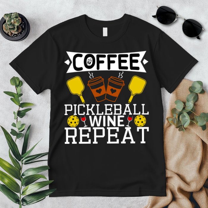 Coffee Pickleball Wine Repeat Premium T-Shirt