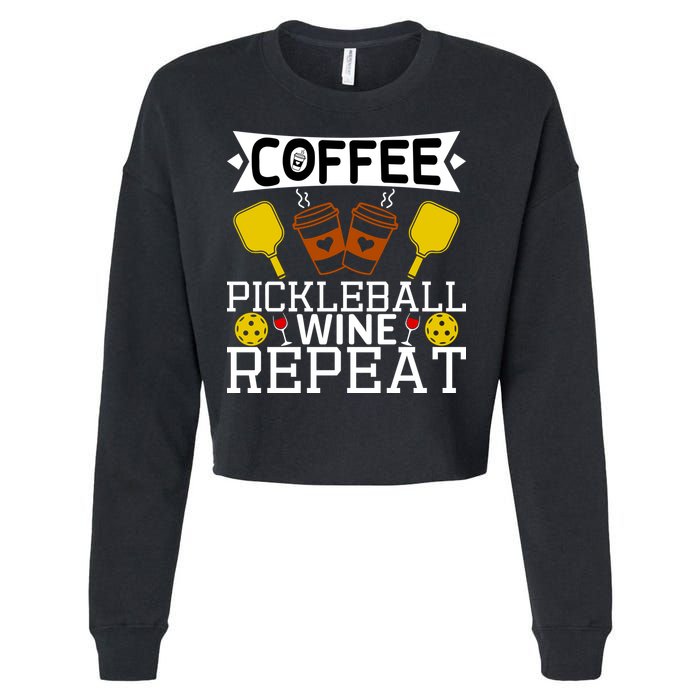 Coffee Pickleball Wine Repeat Cropped Pullover Crew