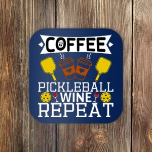 Coffee Pickleball Wine Repeat Coaster