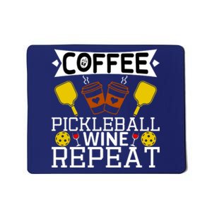 Coffee Pickleball Wine Repeat Mousepad