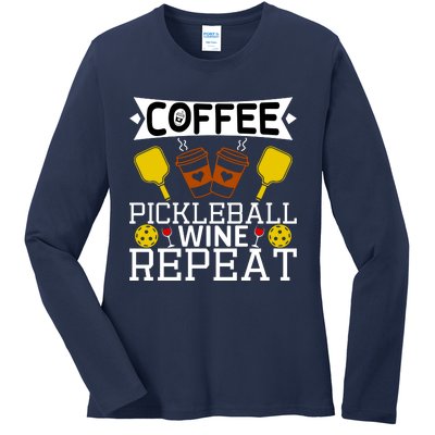 Coffee Pickleball Wine Repeat Ladies Long Sleeve Shirt