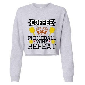 Coffee Pickleball Wine Repeat Cropped Pullover Crew