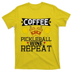 Coffee Pickleball Wine Repeat T-Shirt