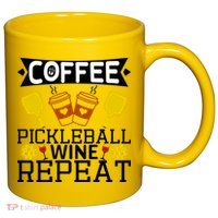 Coffee Pickleball Wine Repeat 11oz C Handle Ceramic Mug