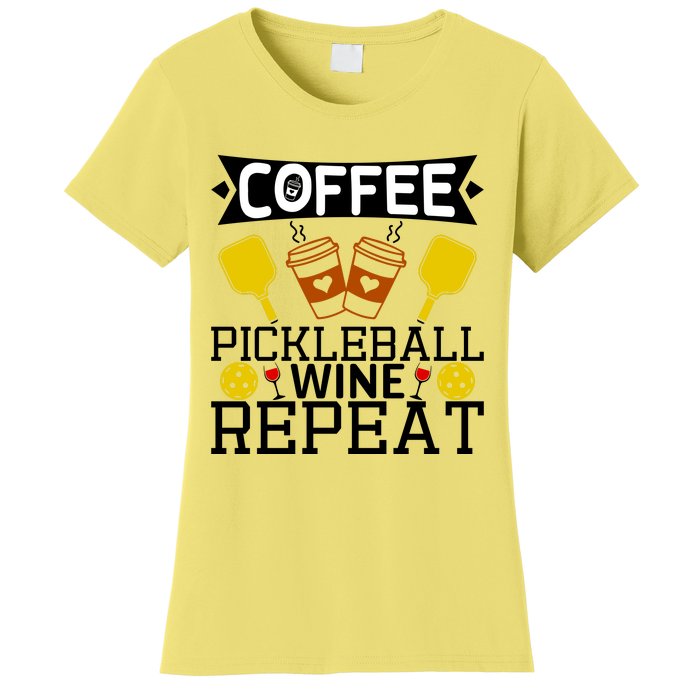 Coffee Pickleball Wine Repeat Women's T-Shirt