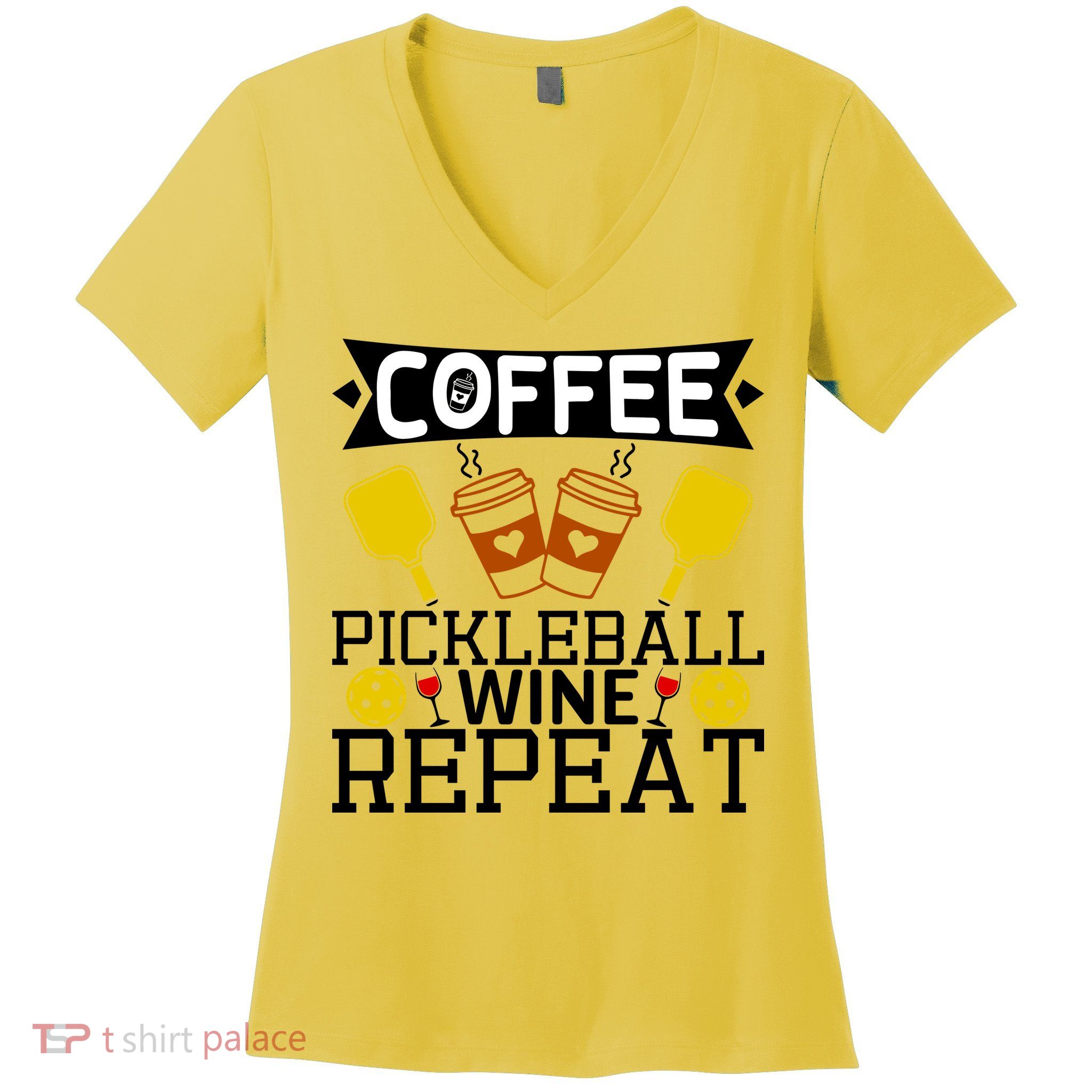 Coffee Pickleball Wine Repeat Women's V-Neck T-Shirt