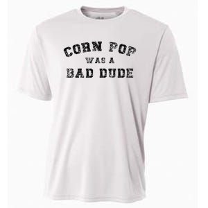 Corn Pop Was A Bad Dude Athletic Cornpop Meme Cooling Performance Crew T-Shirt