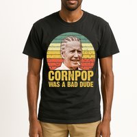 Corn Pop Was A Bad Dude Biden Funny Tall T-Shirt