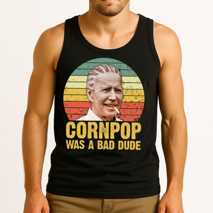 Corn Pop Was A Bad Dude Biden Funny Tank Top