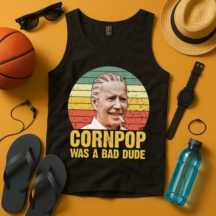 Corn Pop Was A Bad Dude Biden Funny Tank Top
