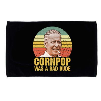 Corn Pop Was A Bad Dude Biden Funny Microfiber Hand Towel