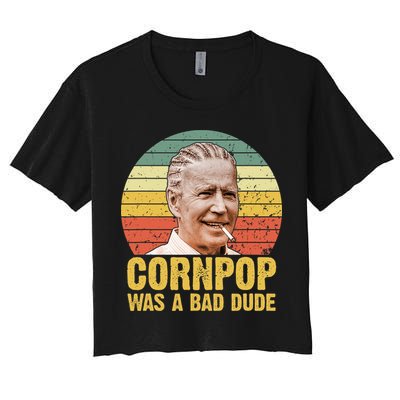 Corn Pop Was A Bad Dude Biden Funny Crop Top