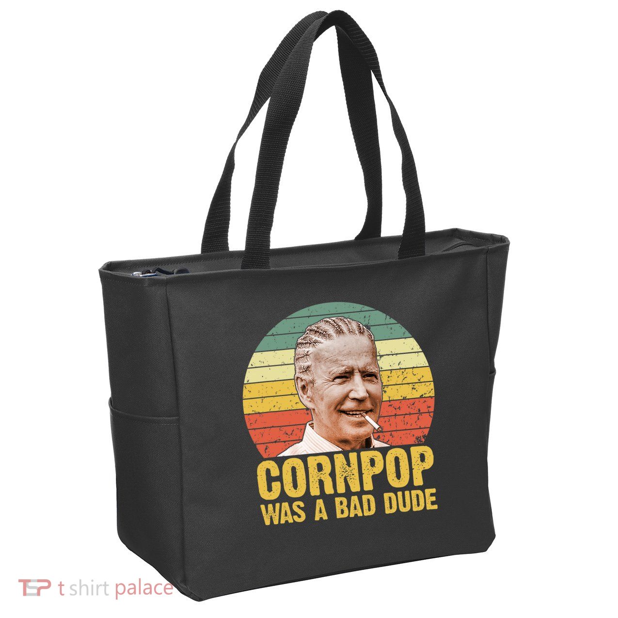 Corn Pop Was A Bad Dude Biden Funny Zip Tote Bag