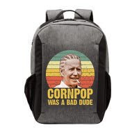 Corn Pop Was A Bad Dude Biden Funny Vector Backpack