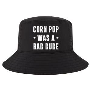 Corn Pop Was A Bad Dude Meme Cool Comfort Performance Bucket Hat